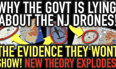 Why The Government’s Lying About the NJ Drones—The EVIDENCE They Won’t Show! New Theory Goes Viral!